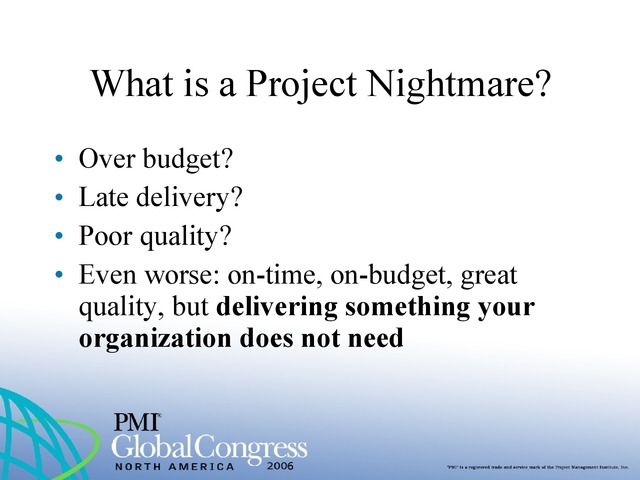 What is a Project Nightmare?